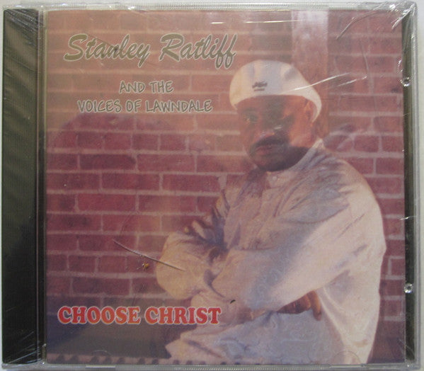 Stanley Ratliff And The Voices Of Lawndale – Choose Christ CD VG+/VG+