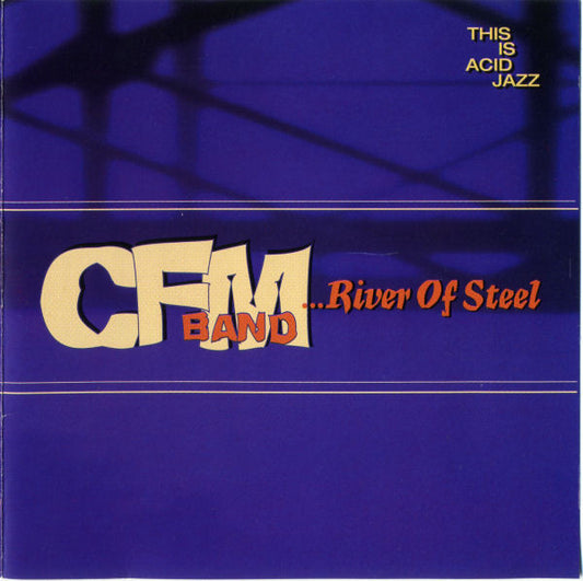 CFM Band – ...River Of Steel CD VG+/VG+