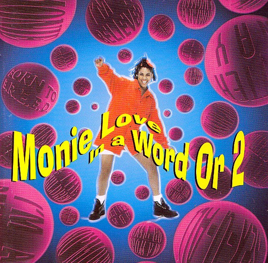 Monie Love – In A Word Or 2 CD Mint Condition