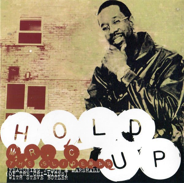 Mr. C The Slide Man ‎– Hold Up CD Mint Condition