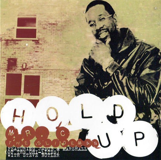 Mr. C The Slide Man ‎– Hold Up CD Mint Condition