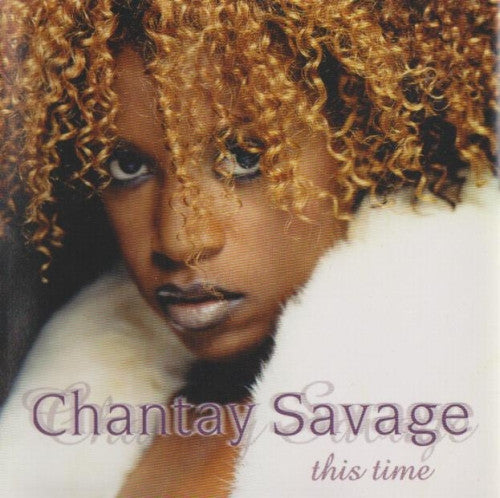 Chantay Savage – This Time CD VG/VG