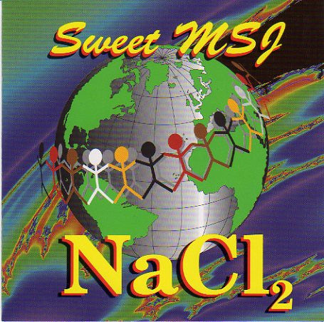 Sweet MSJ* ‎– NaCI₂ CD VG+/VG+