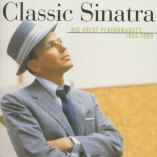Frank Sinatra – Classic Sinatra - His Great Performances 1953-1960 CD Mint Condition