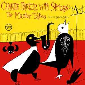 Charlie Parker ‎– Charlie Parker With Strings: The Master Takes Club Edition CD