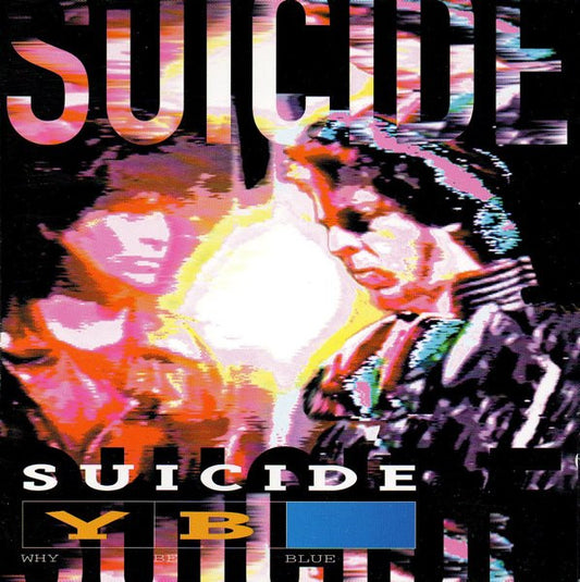 Suicide – Why Be Blue CD VG+/VG+