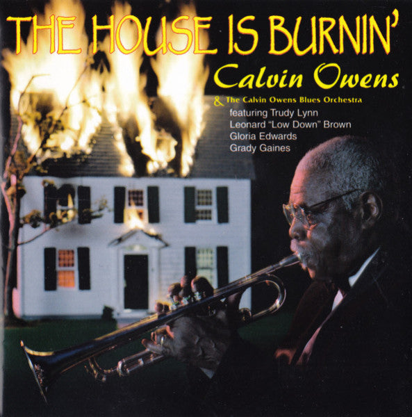 Calvin Owens & The Calvin Owens Blues Orchestra – The House Is Burnin' CD Mint Condition