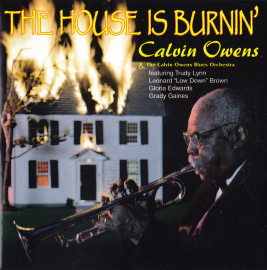 Calvin Owens & The Calvin Owens Blues Orchestra – The House Is Burnin' CD Mint Condition