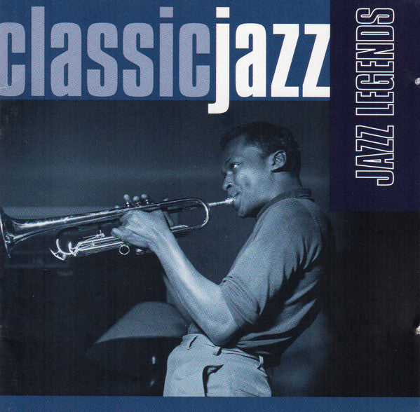 Various – Classic Jazz: Jazz Legends 2 x CD