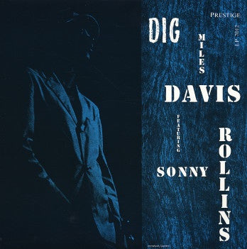 Miles Davis Featuring Sonny Rollins – Dig Vinyl LP, Reissue, 150 Gram