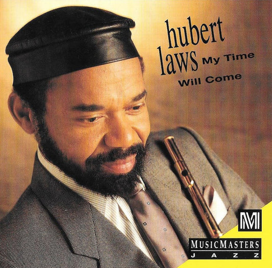 Hubert Laws – My Time Will Come CD VG+/VG+