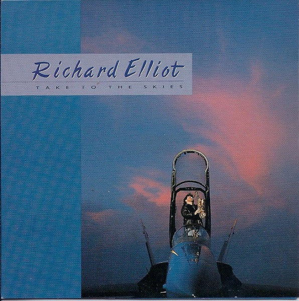 Richard Elliot – Take To The Skies CD VG+/VG+