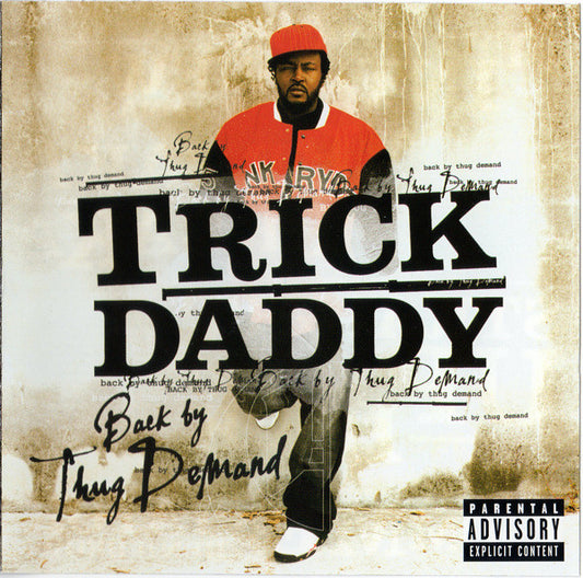 Trick Daddy ‎– Back By Thug Demand CD Mint Condition