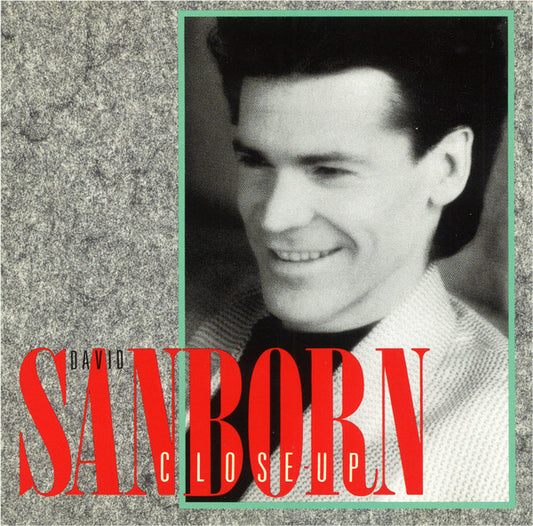 David Sanborn – Close-Up CD VG+/VG+