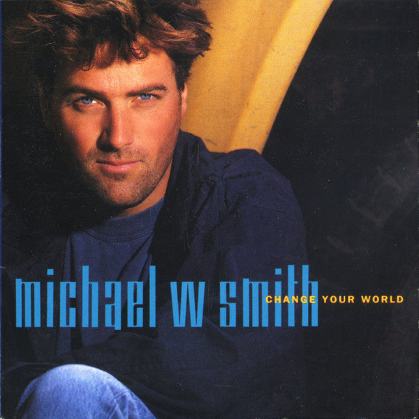 Michael W. Smith ‎– Change Your World CD Mint Condition