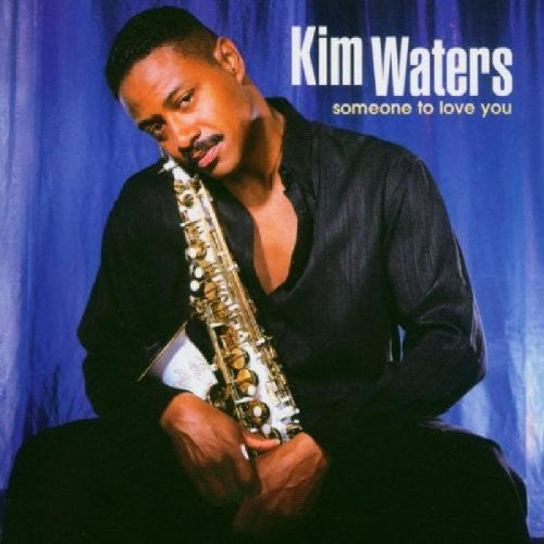 Kim Waters – Someone To Love You CD VG+/VG+