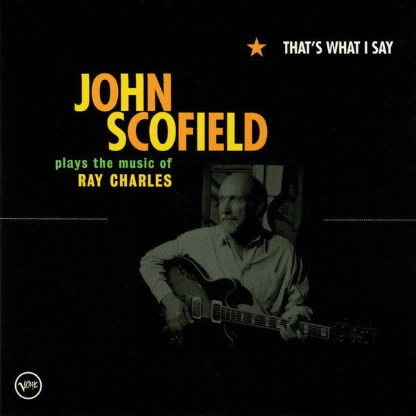John Scofield – That's What I Say (John Scofield Plays The Music Of Ray Charles) CD VG+/VG+