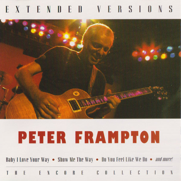 Peter Frampton ‎– Extended Versions: The Encore Collection CD VG+/VG+
