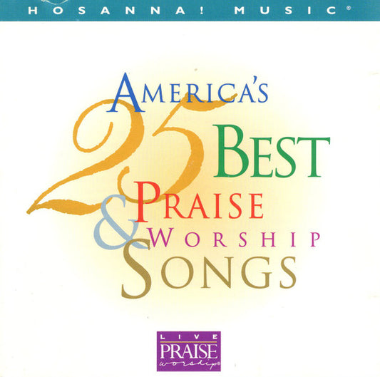 Various – America's 25 Best Praise & Worship Songs CD VG+/VG+