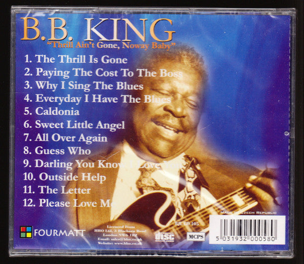 B.B. King – Thrill Ain't Gone, Noway Baby CD Mint Condition