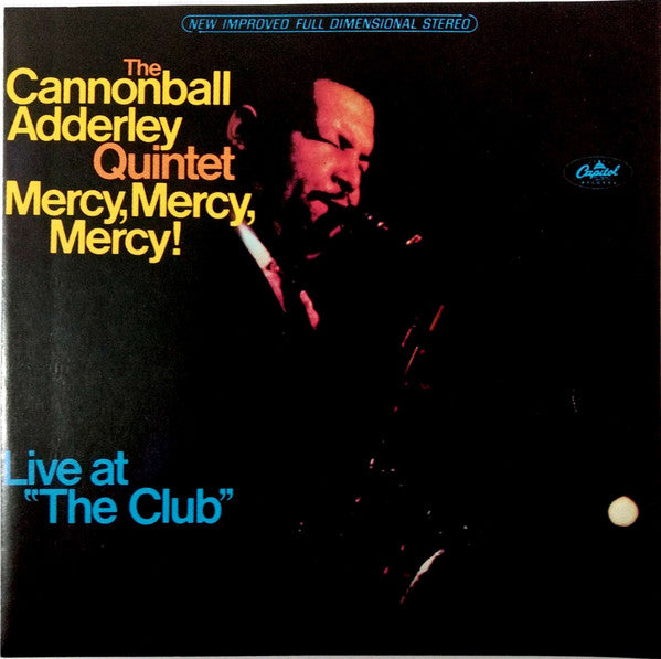 The Cannonball Adderley Quintet – Mercy, Mercy, Mercy! - Live At "The Club" CD VG/VG