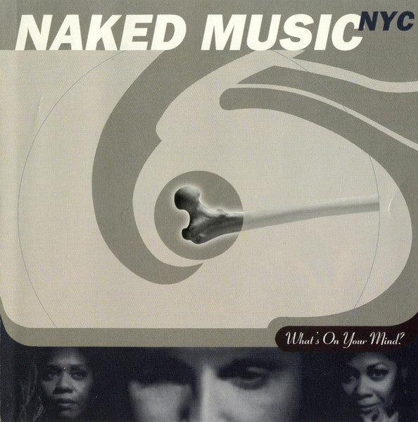 Naked Music NYC – What's On Your Mind? CD Mint Condition