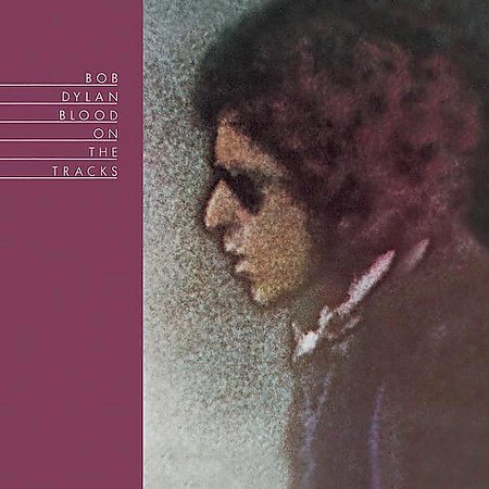 Bob Dylan Blood on the Tracks (Remastered, Reissue)