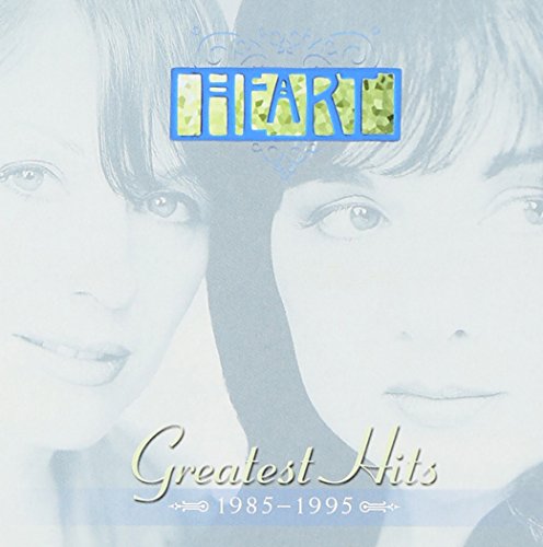 Heart Greatest Hits 1985-1995