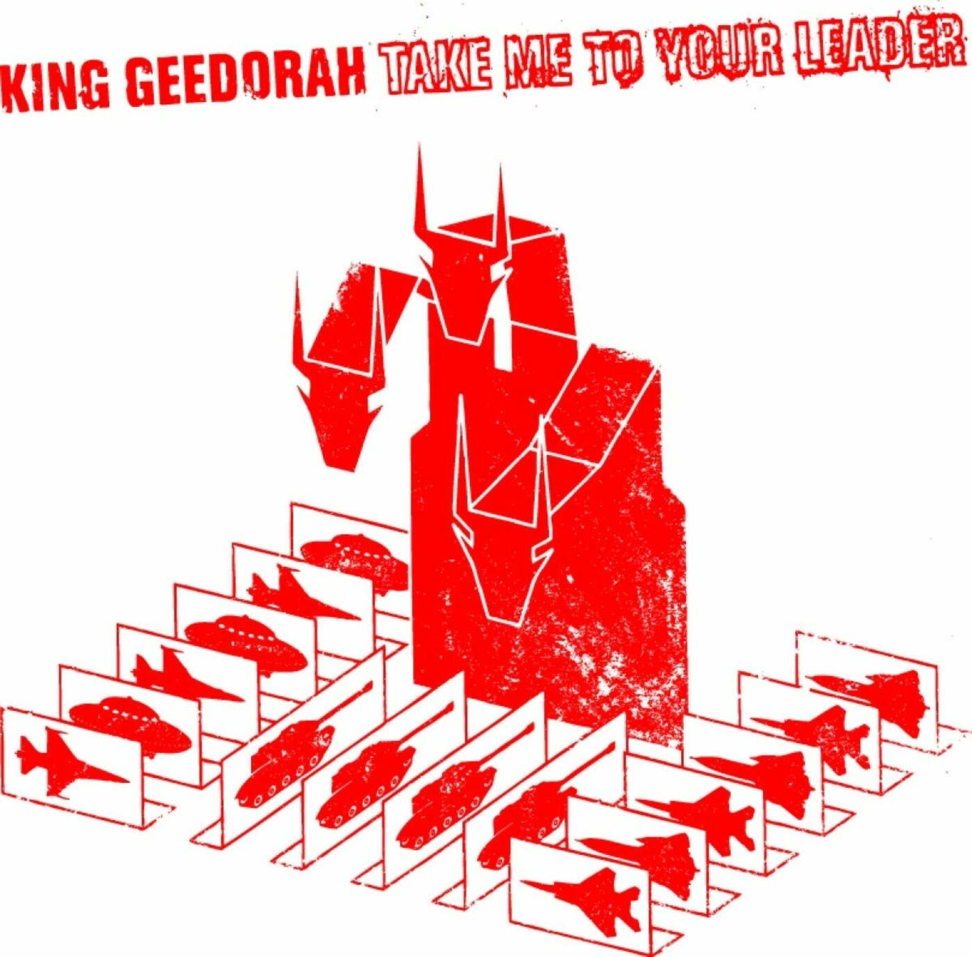 King Geedorah (Mf Doom) Take Me to Your Leader