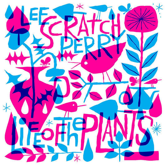 Lee Scratch Perry Life Of The Plants