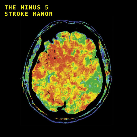 Minus 5, The Stroke Manor