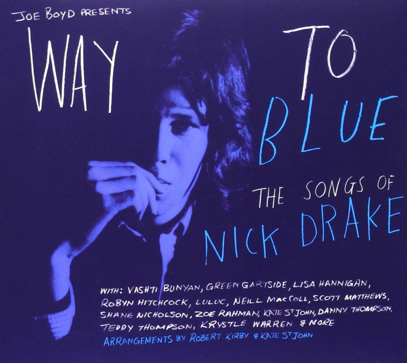 Nick Drake WAY TO BLUE: THE SONGS OF NICK DRAKE