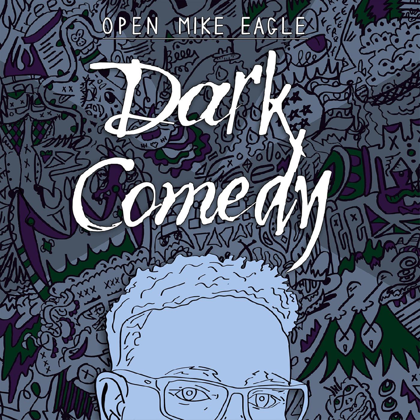 Open Mike Eagle DARK COMEDY