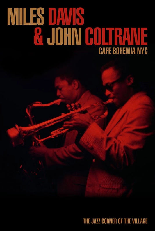 Miles Davis & John Coltrane-Cafe Bohemia Poster