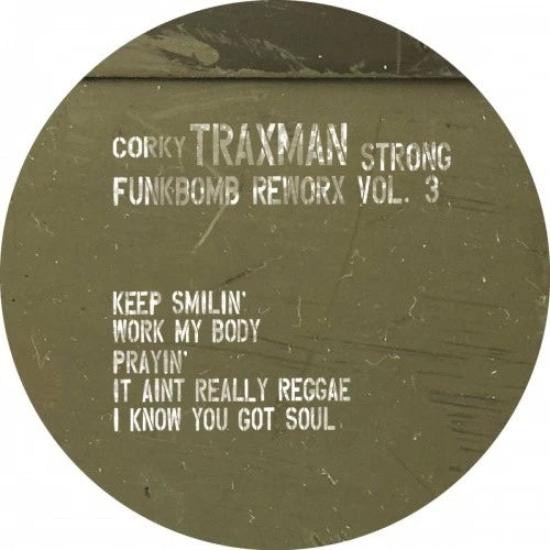 Corky "Traxman" Strong ‎– Funkbomb Reworx Vol. 3  Vinyl, 12" Mint Condition