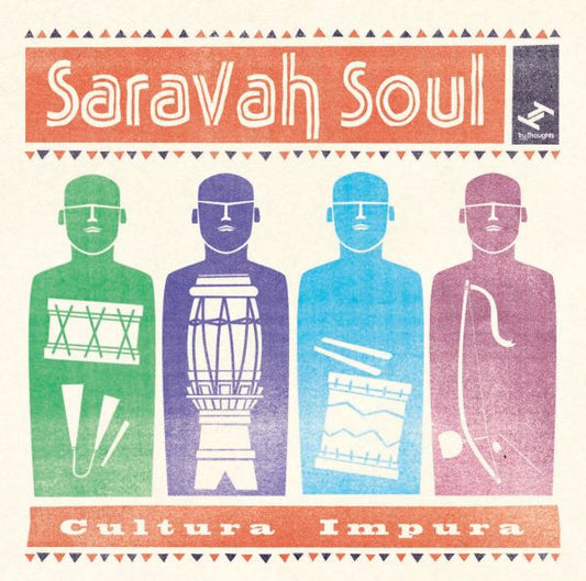 Saravah Soul Cultura Impura