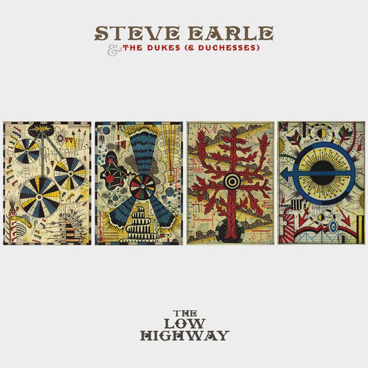 Steve Earle & The Dukes & Duchesses The Low Highway