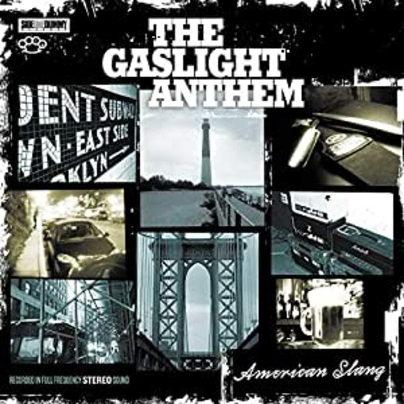 The Gaslight Anthem AMERICAN SLANG