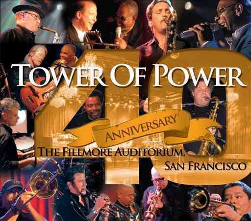 Tower of Power 40th Anniversary [Digipak]