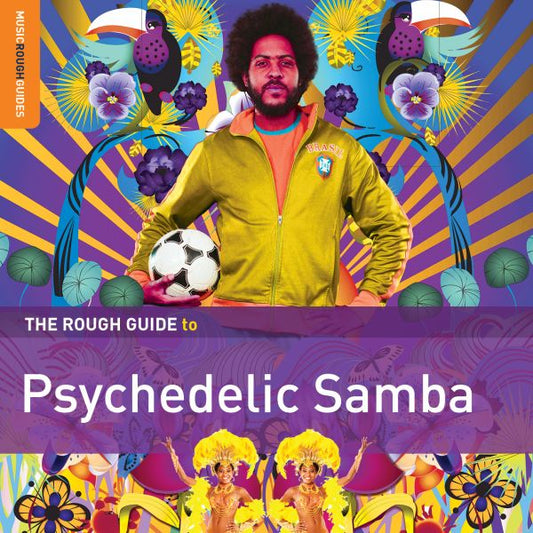 Various Artists Rough Guide To Psychedelic Samba